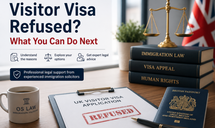 UK visitor visa refusal document beside a British passport, immigration law books and legal scales, highlighting professional legal support from OS LAW.